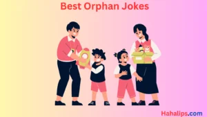 Read more about the article The Best Orphan Jokes to Tickle Your Dark Humor Bone