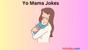 Read more about the article Yo Mama Jokes That Will Have You Rolling With Laughter